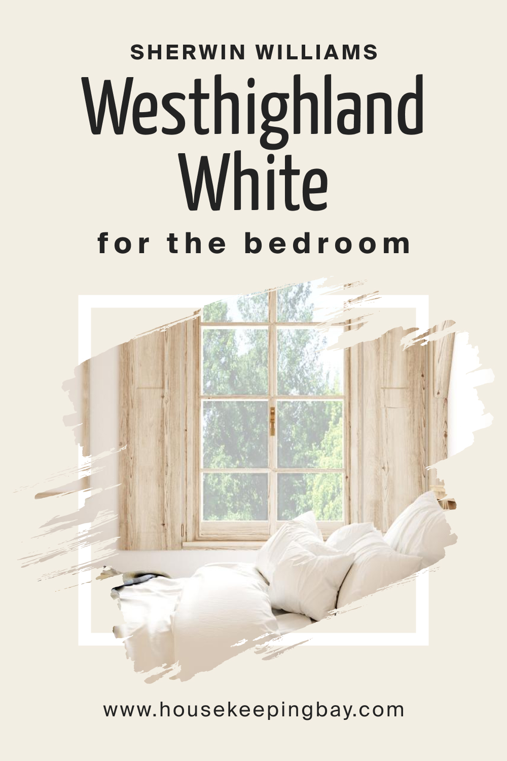 Sherwin Williams. Westhighland White SW 7566 For the bedroom