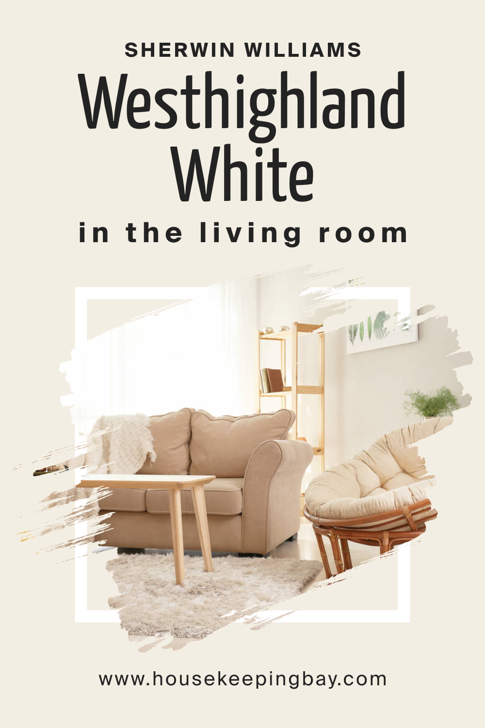 Sherwin Williams. Westhighland White SW 7566 In the Living Room