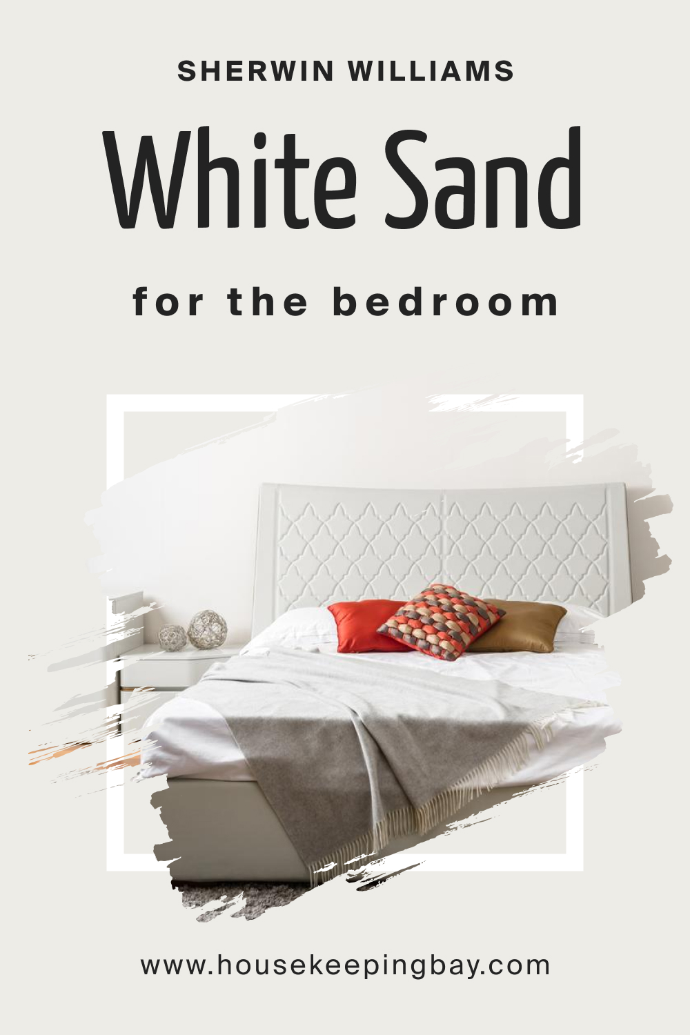Sherwin Williams. White Sand SW 9582 For the bedroom