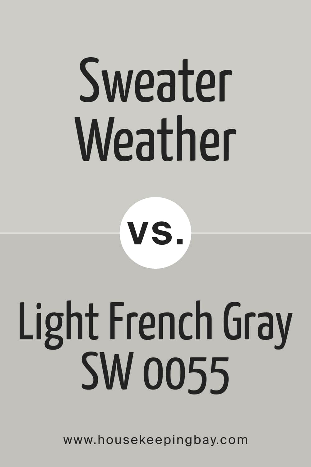 Sweater Weather SW 9548 vs Light French Gray SW 0055