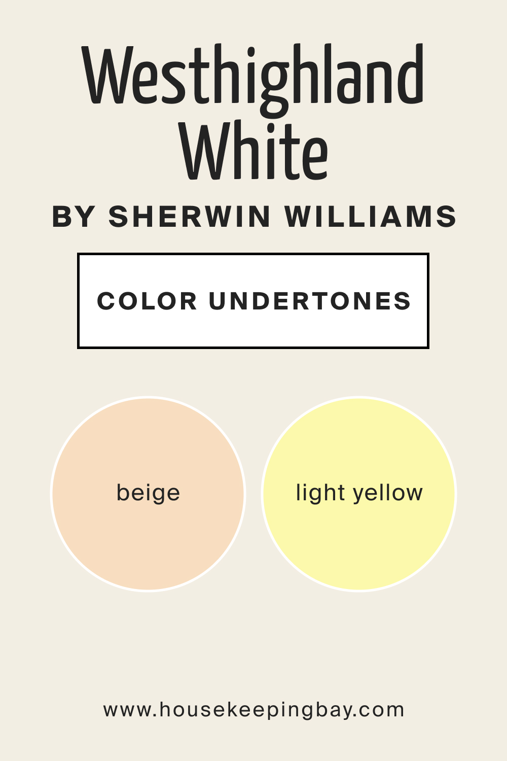 Westhighland White SW 7566 by Sherwin Williams Color Undertones