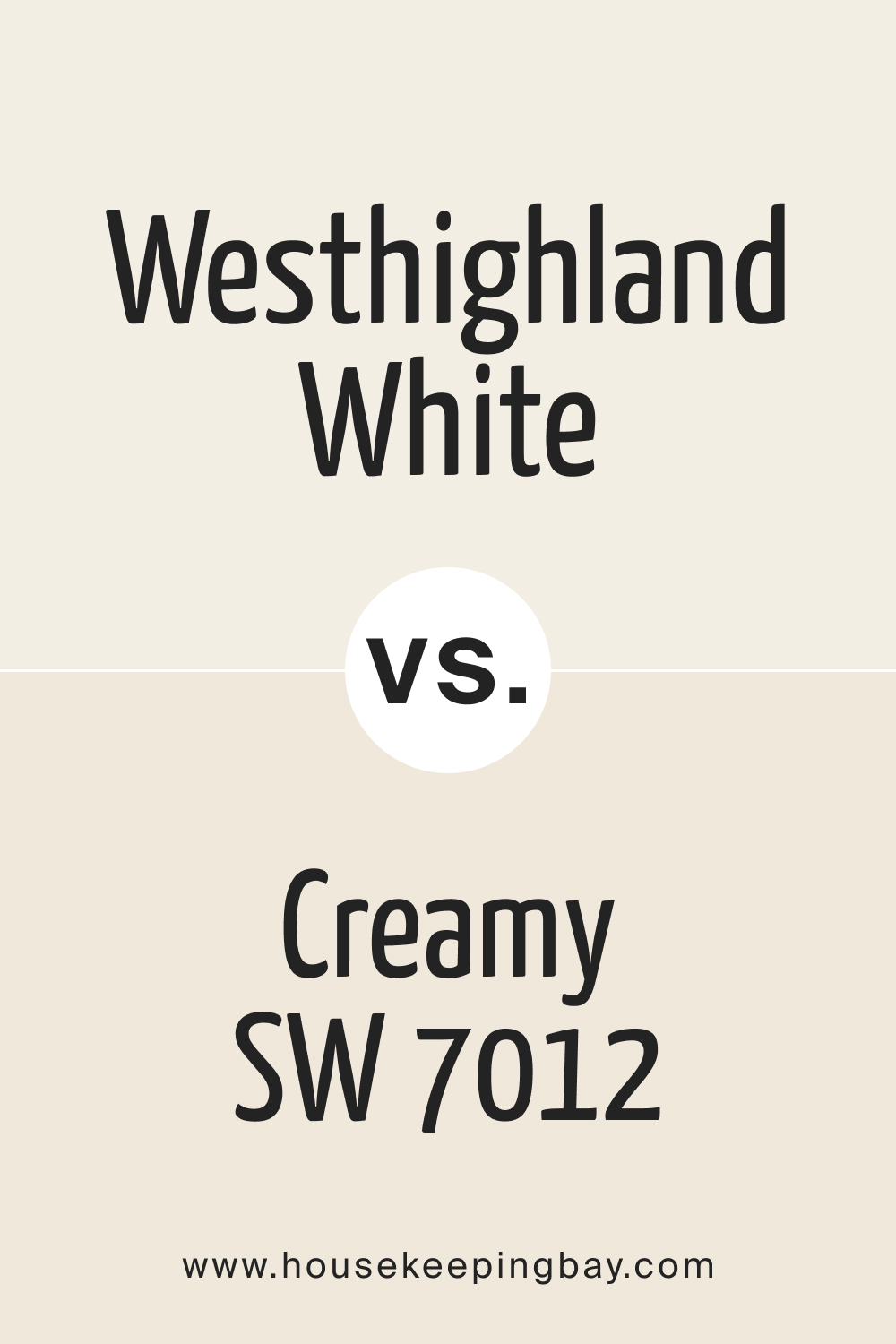 Westhighland White SW 7566 vs Creamy SW 7012