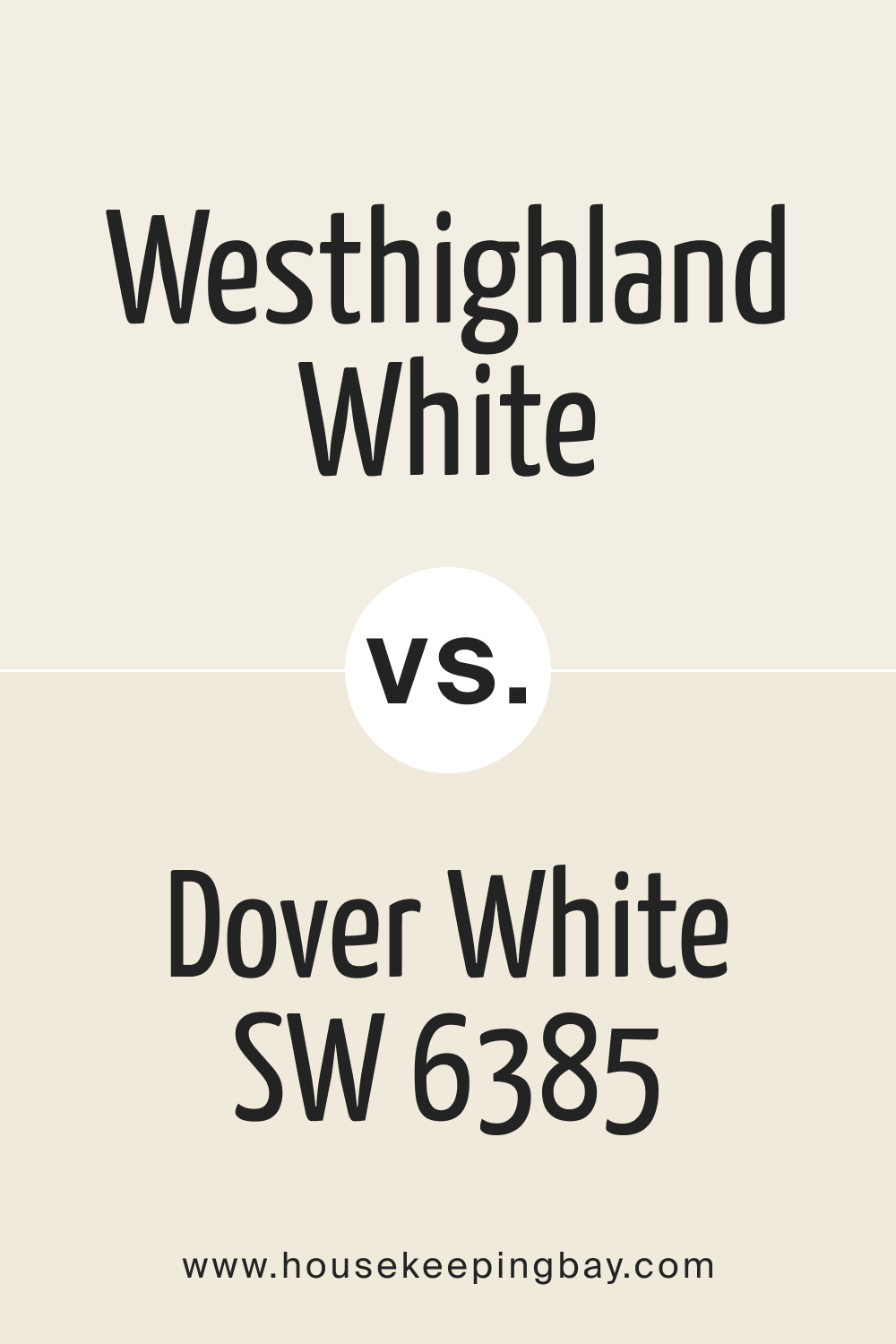 Westhighland White SW 7566 vs Dover White SW 6385
