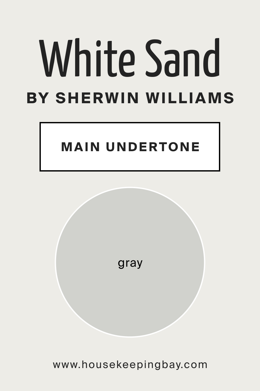 White Sand SW 9582 by Sherwin Williams Main Color Undertone
