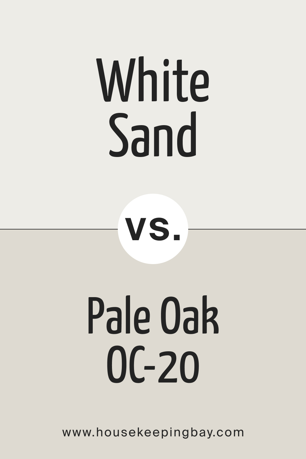 White Sand SW 9582 vs Pale Oak OC 20