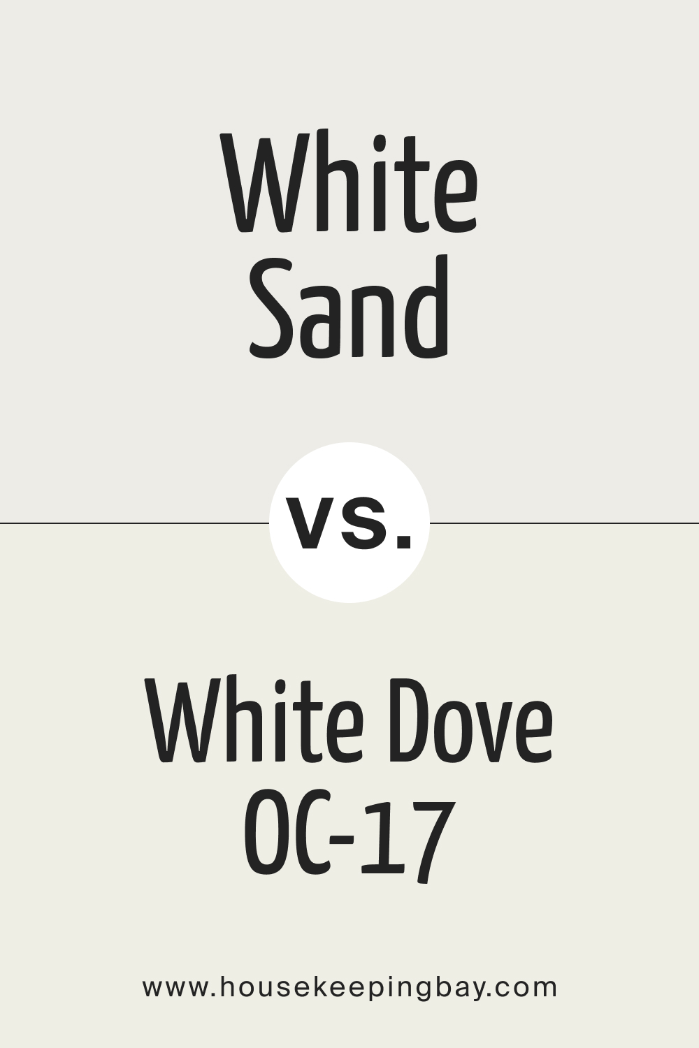 White Sand SW 9582 vs White Dove OC 17