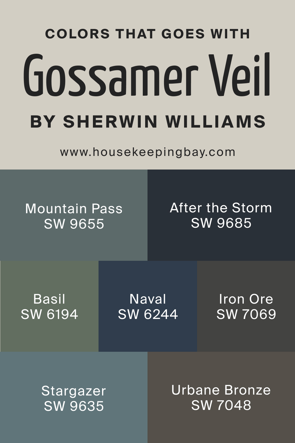 Colors that goes with SW Gossamer Veil by Sherwin Williams