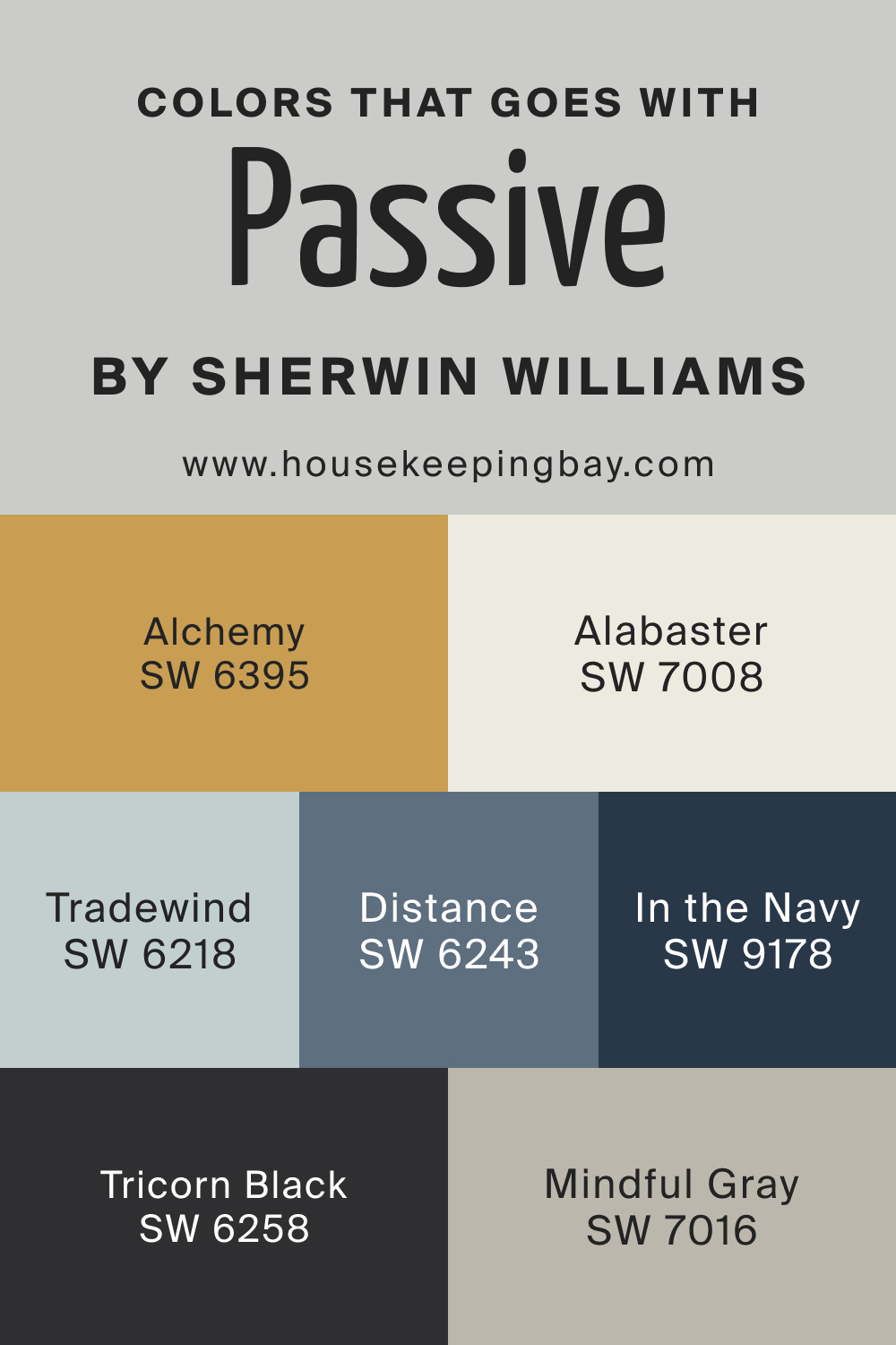 Colors that goes with SW Passive by Sherwin Williams