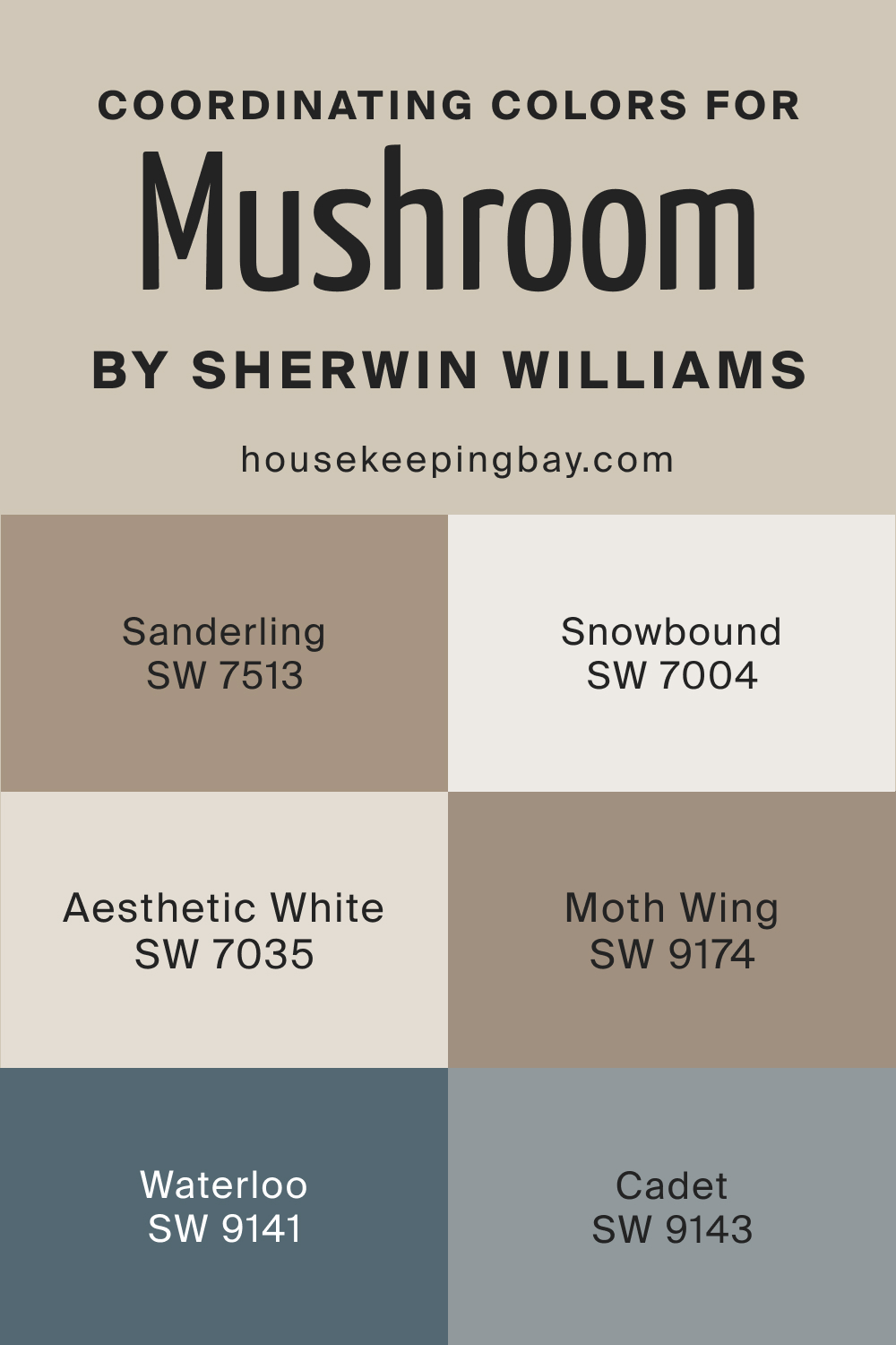 Coordinating Colors for SW Mushroom by Sherwin Williams