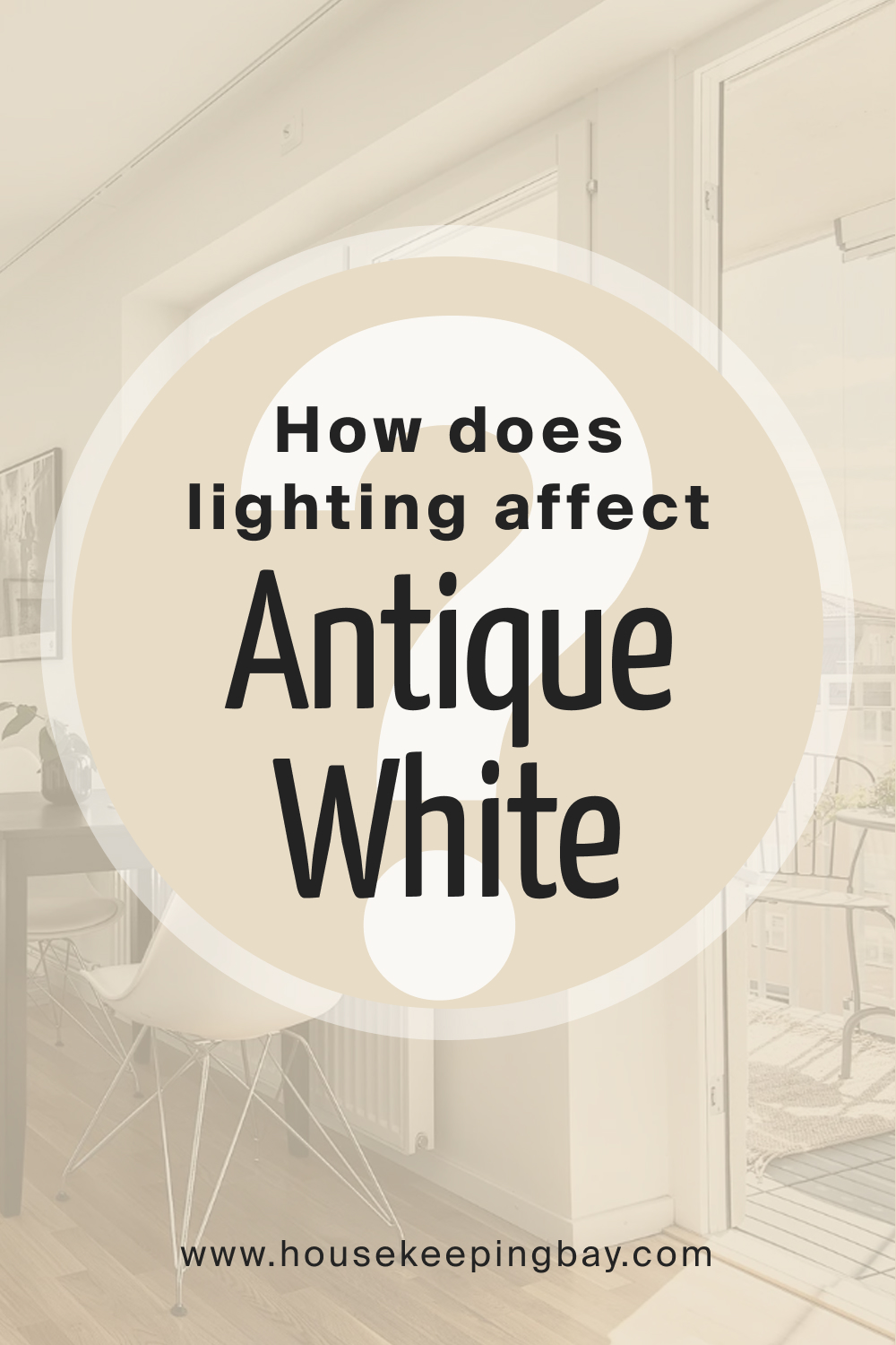 How does lighting affect SW Antique White