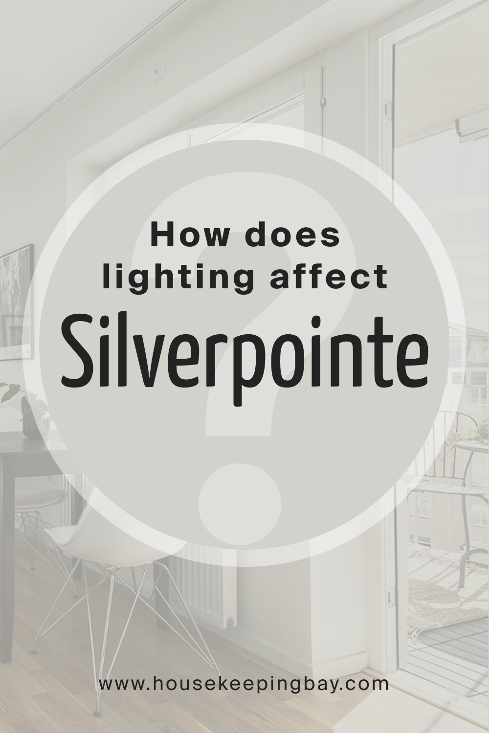 How does lighting affect SW Silverpointe