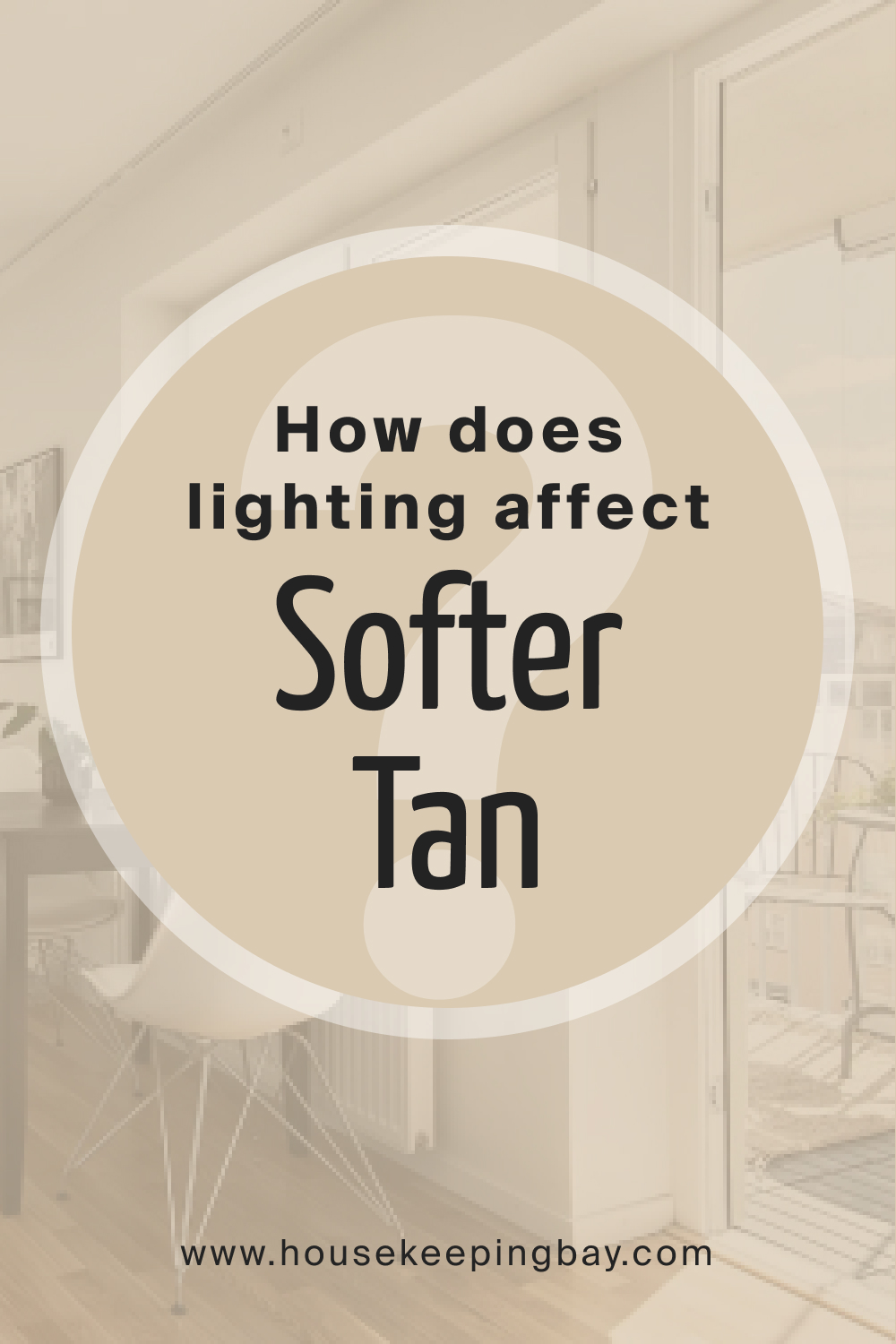 How does lighting affect SW Softer Tan