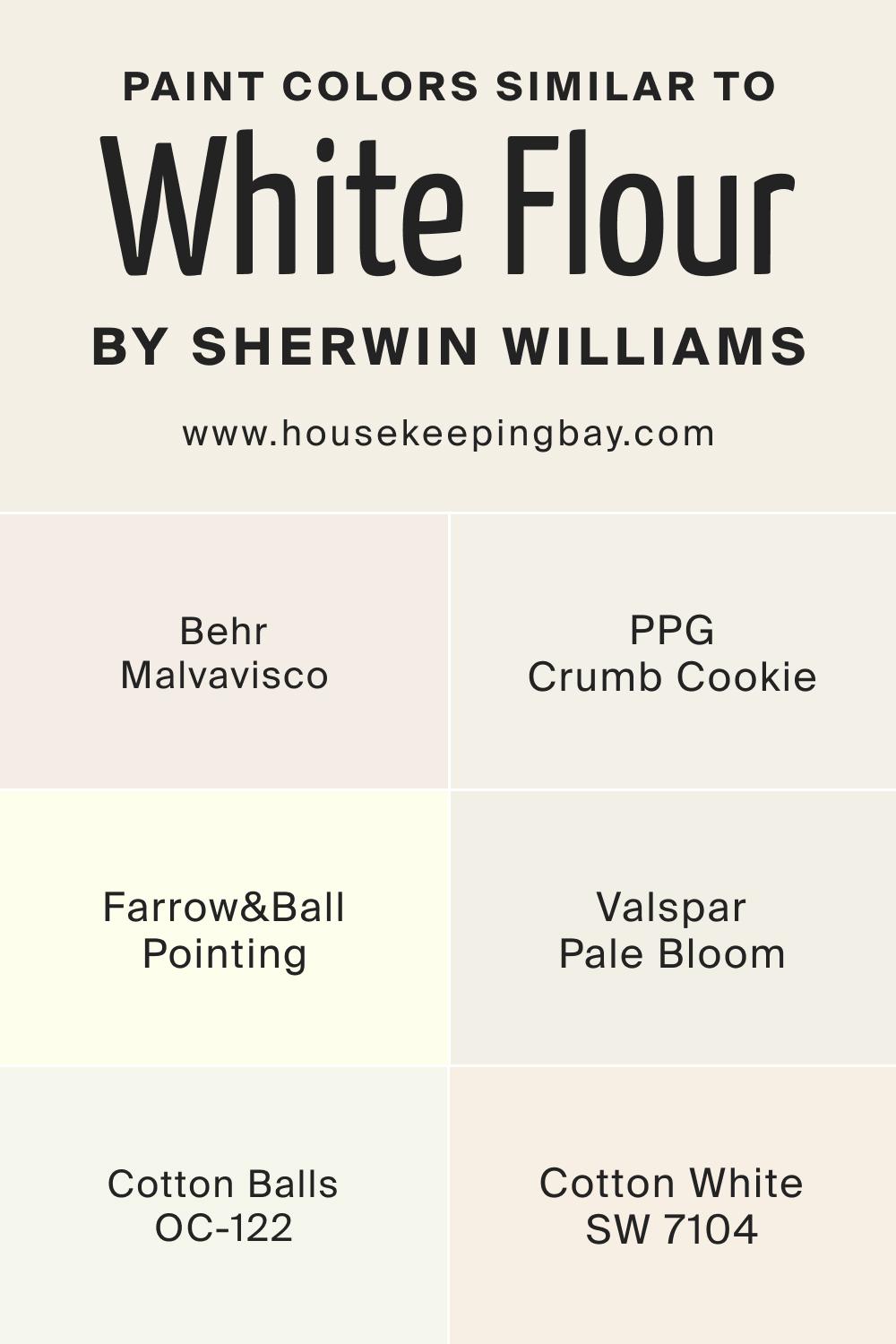 Paint Colors Similar to SW White Flour by Sherwin Williams