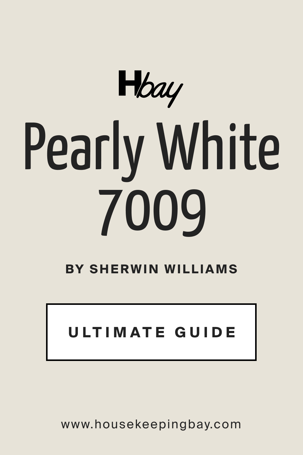 Pearly White SW 7009 by Sherwin Williams Ultimate Guide