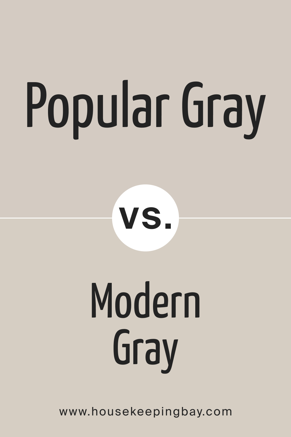 Popular Gray SW vs Modern Gray