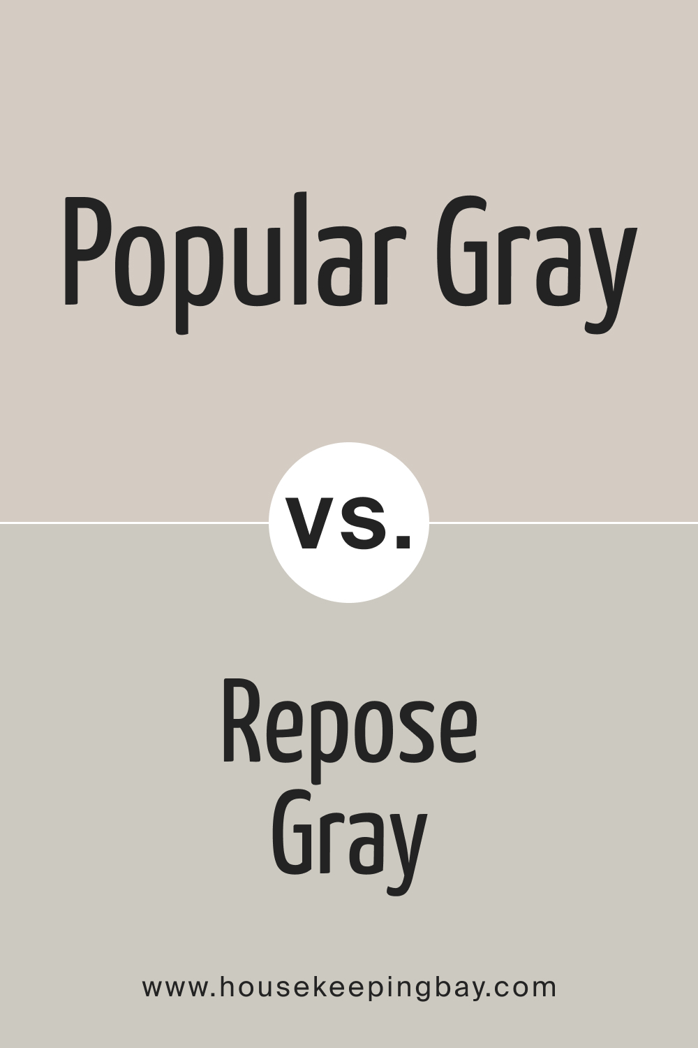 Popular Gray SW vs Repose Gray