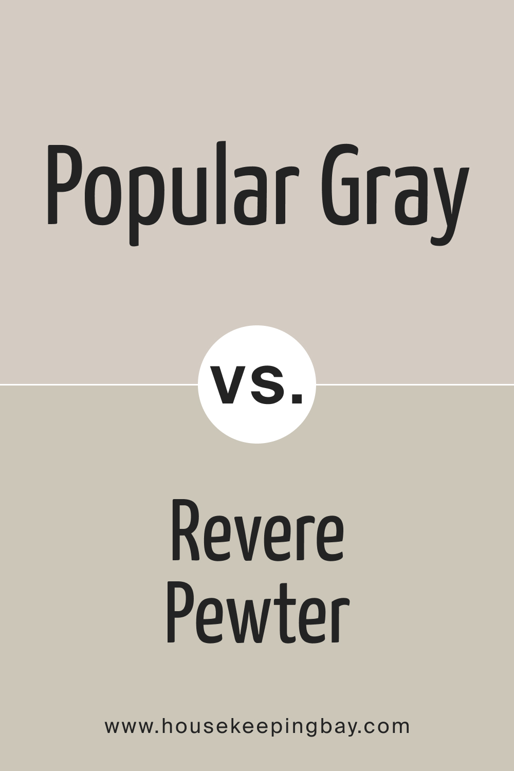 Popular Gray SW vs Revere Pewter