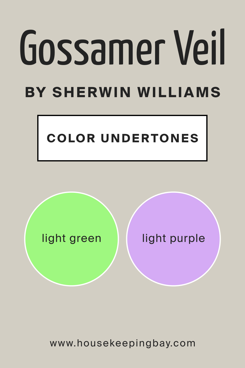 SW Gossamer Veil by Sherwin Williams Main Color Undertone