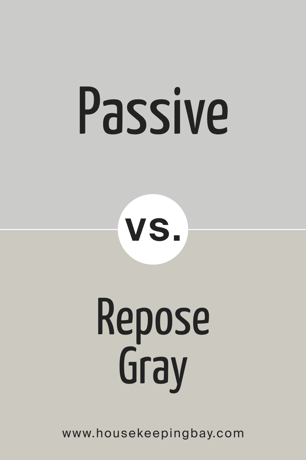 SW Passive vs Repose Gray