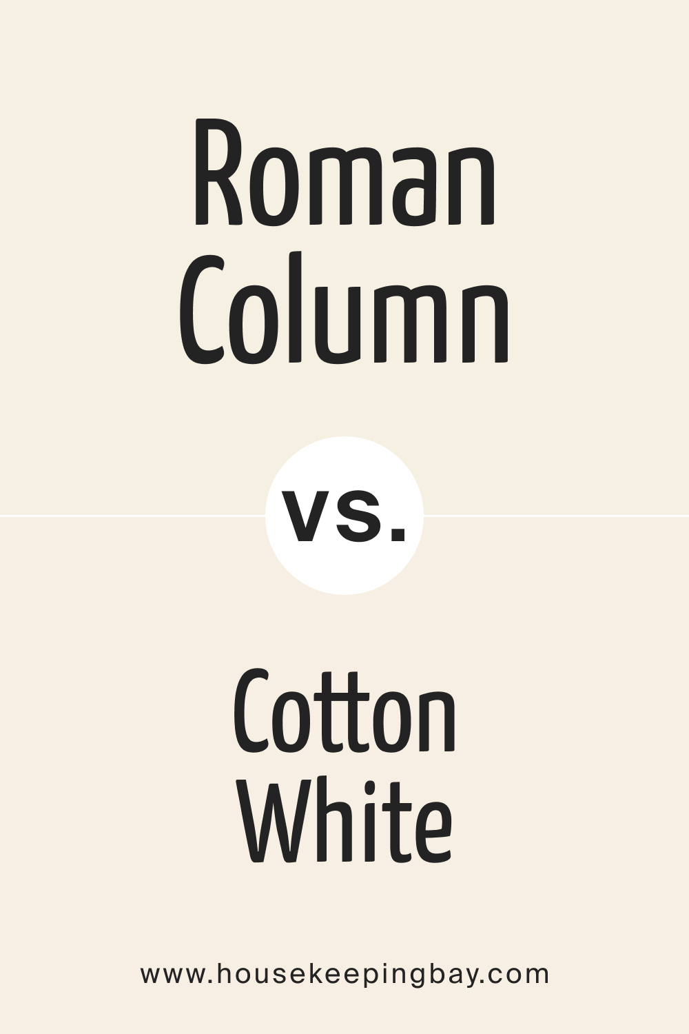 SW Roman Column vs Cotton White