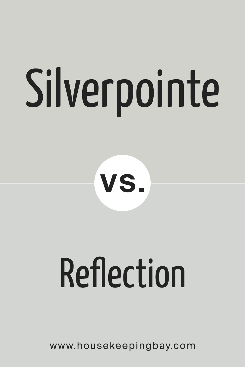 SW Silverpointe vs Reflection