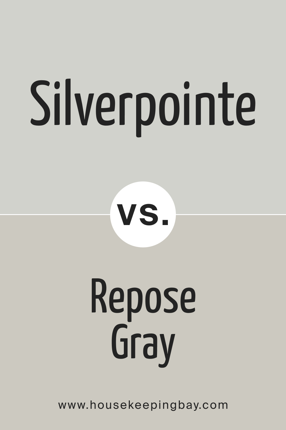 SW Silverpointe vs Repose Gray