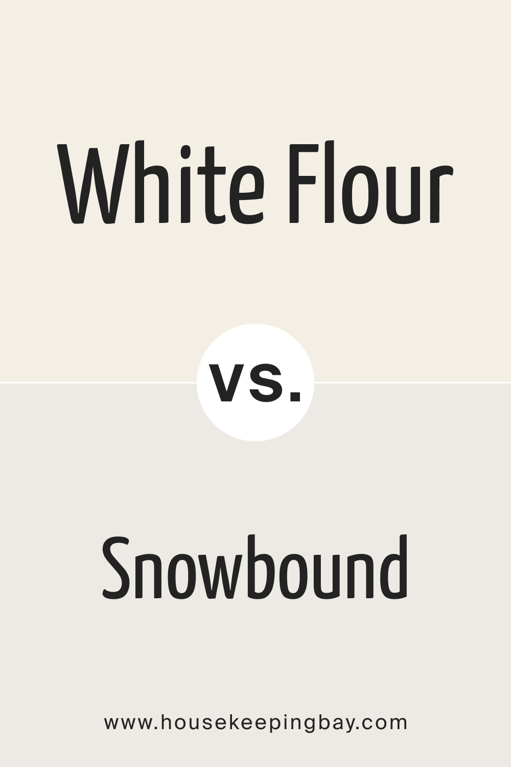 SW White Flour vs Snowbound