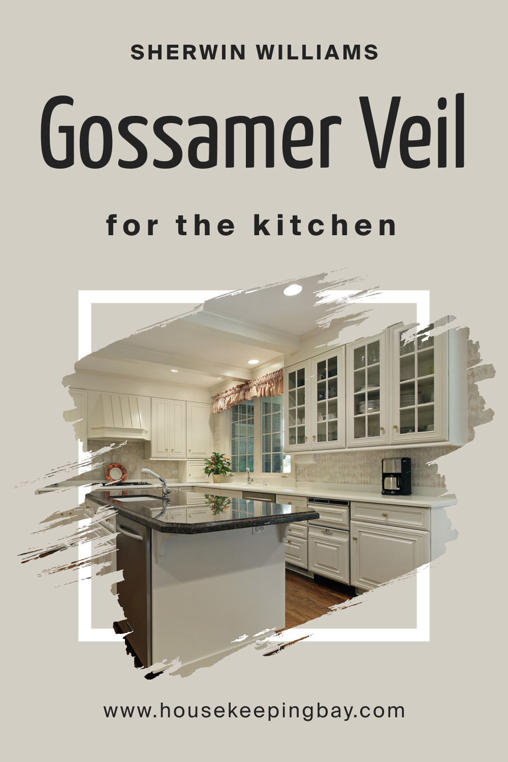 Sherwin Williams. SW Gossamer Veil For the Kitchen