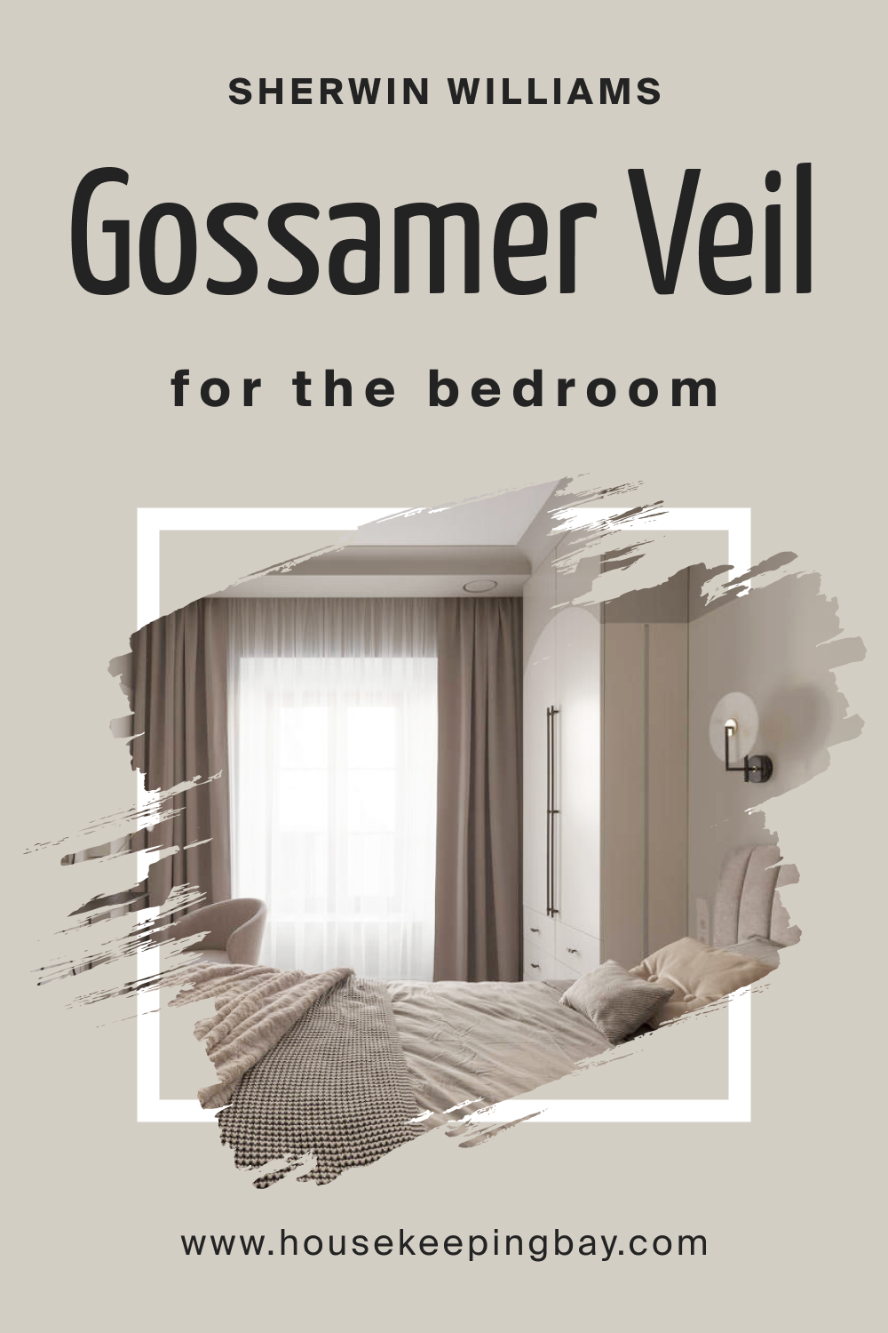 Sherwin Williams. SW Gossamer Veil For the bedroom