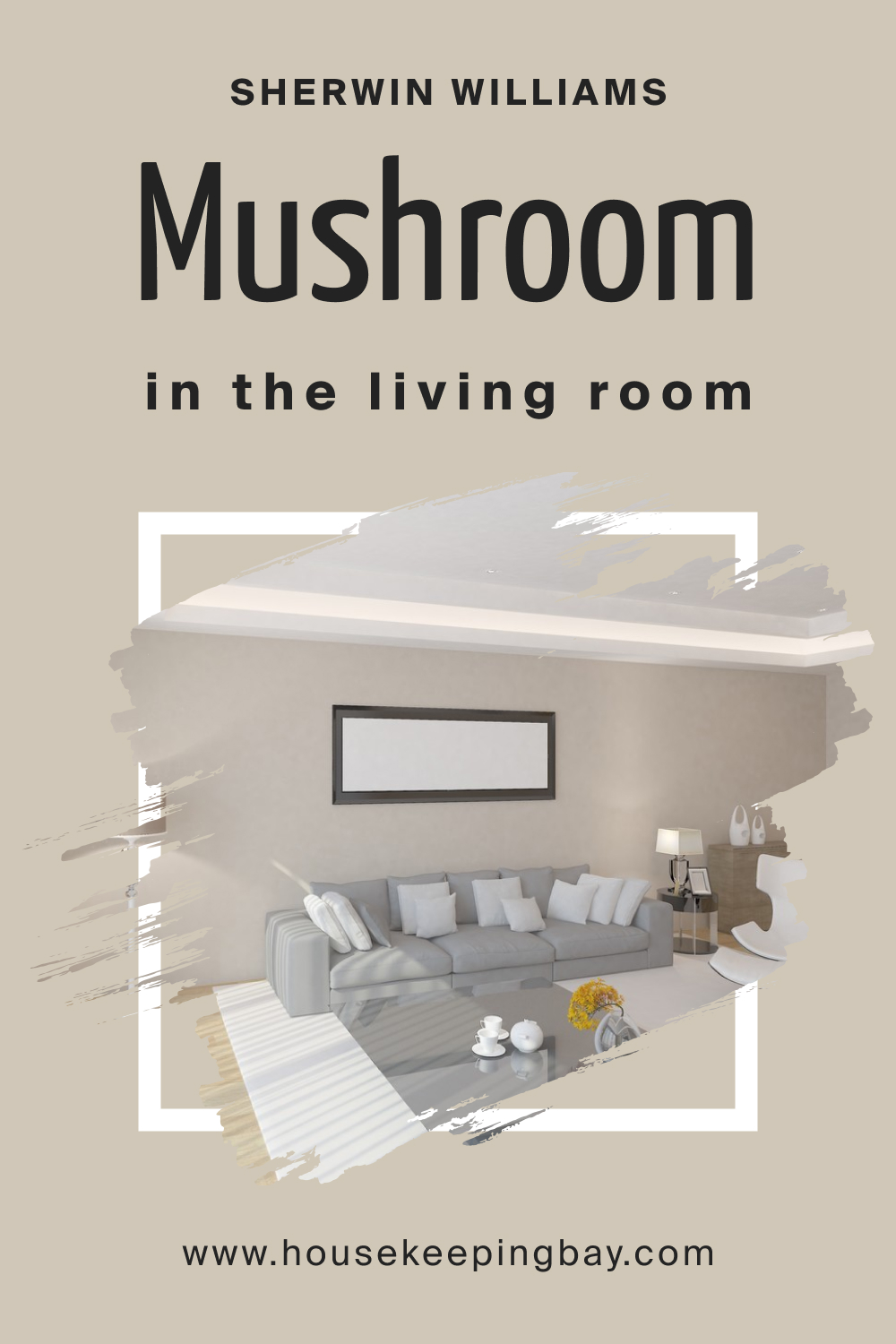 Sherwin Williams. SW Mushroom In the Living Room