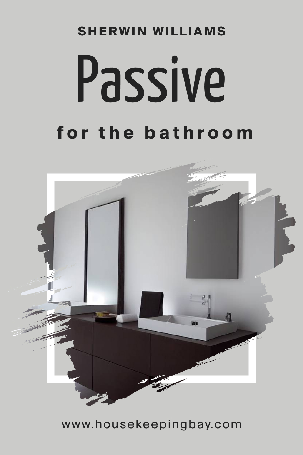 Sherwin Williams. SW Passive in the Bathroom