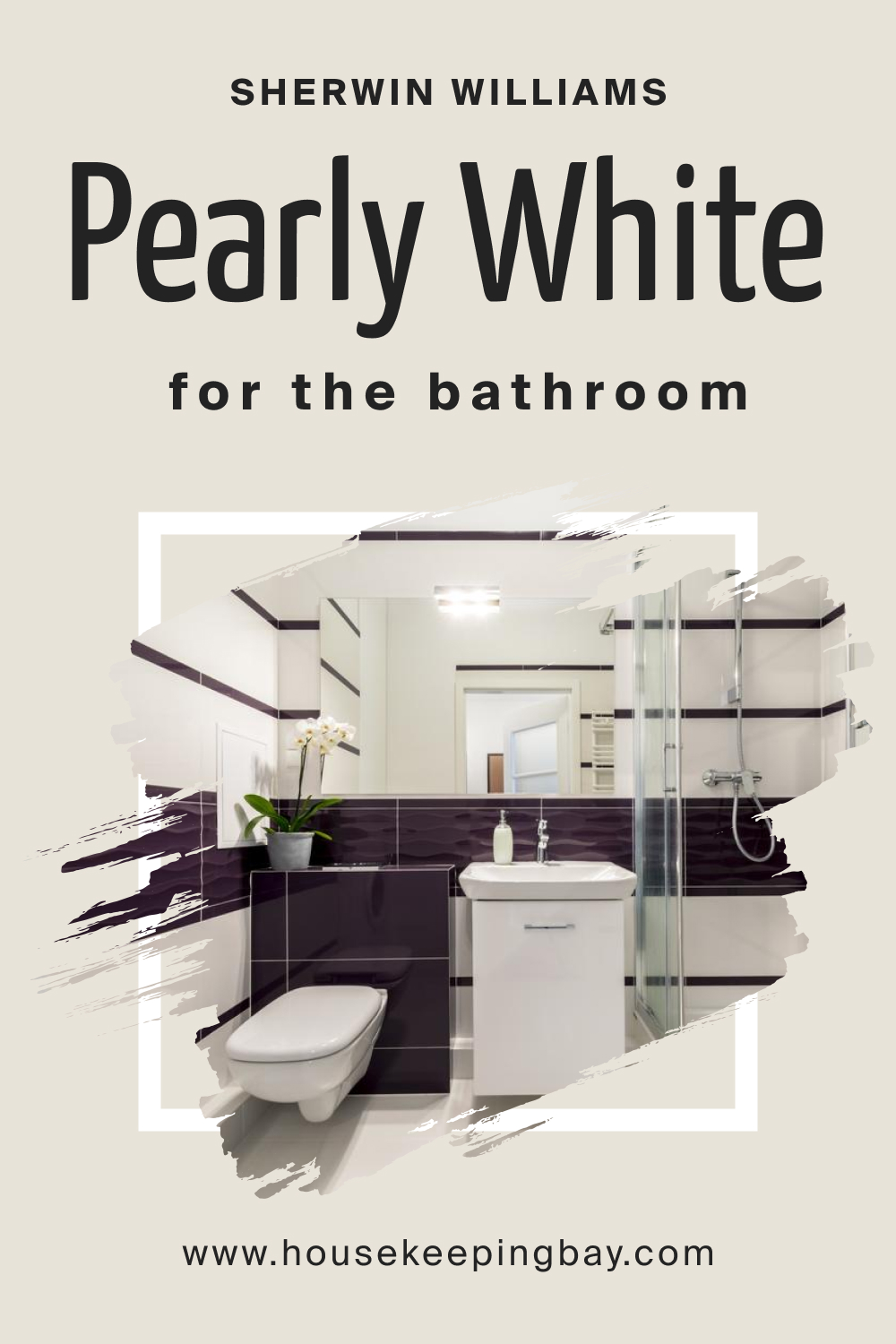 Sherwin Williams. SW Pearly White in the Bathroom