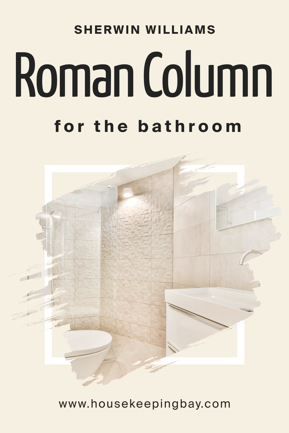 Sherwin Williams. SW Roman Column in the Bathroom