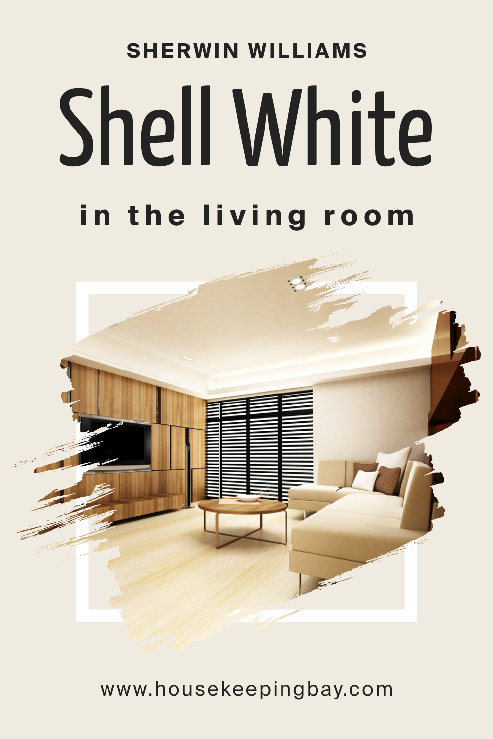 Sherwin Williams. SW Shell White In the Living Room