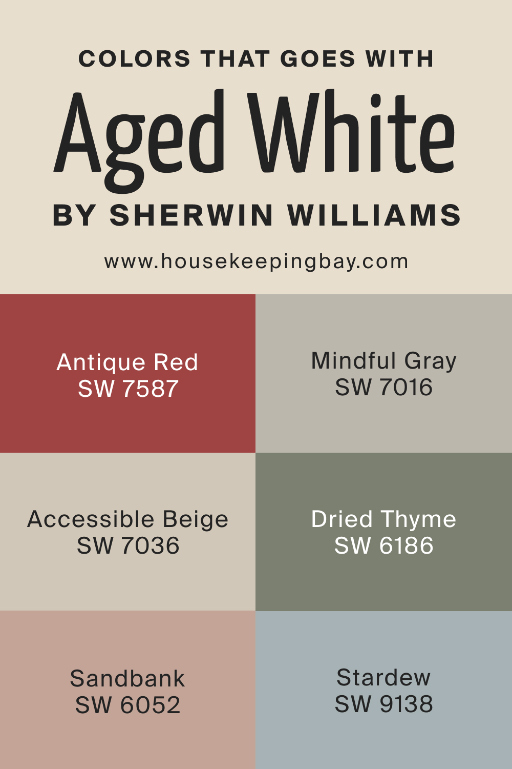 Colors that goes with SW Aged White by Sherwin Williams