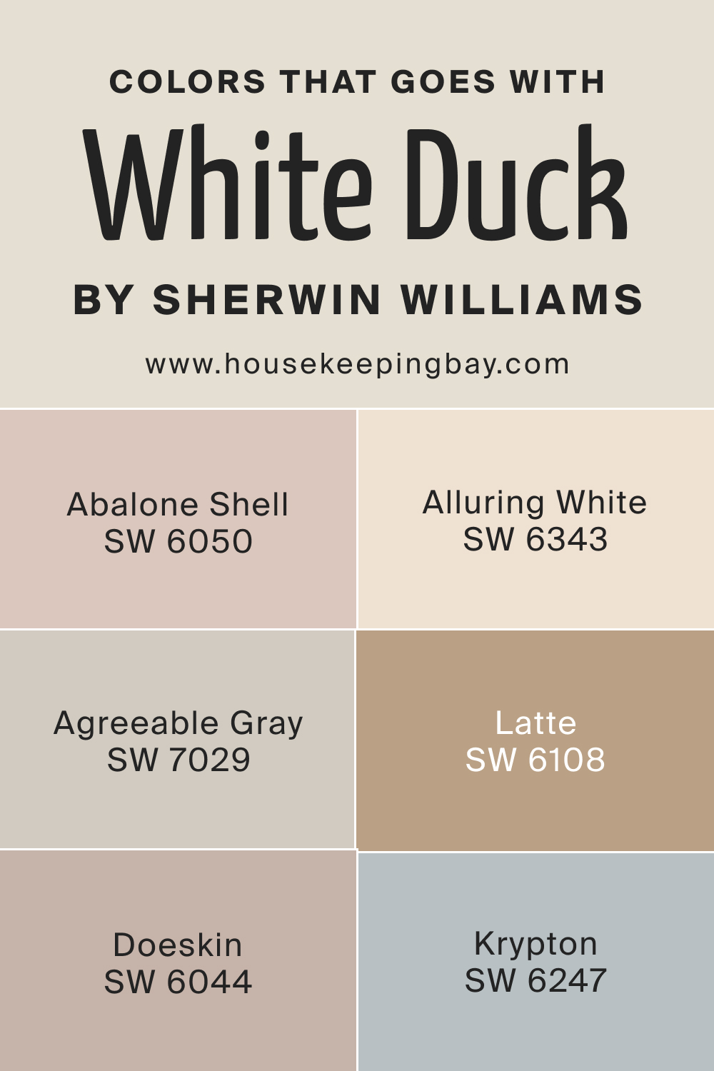 Colors that goes with SW White Duck by Sherwin Williams