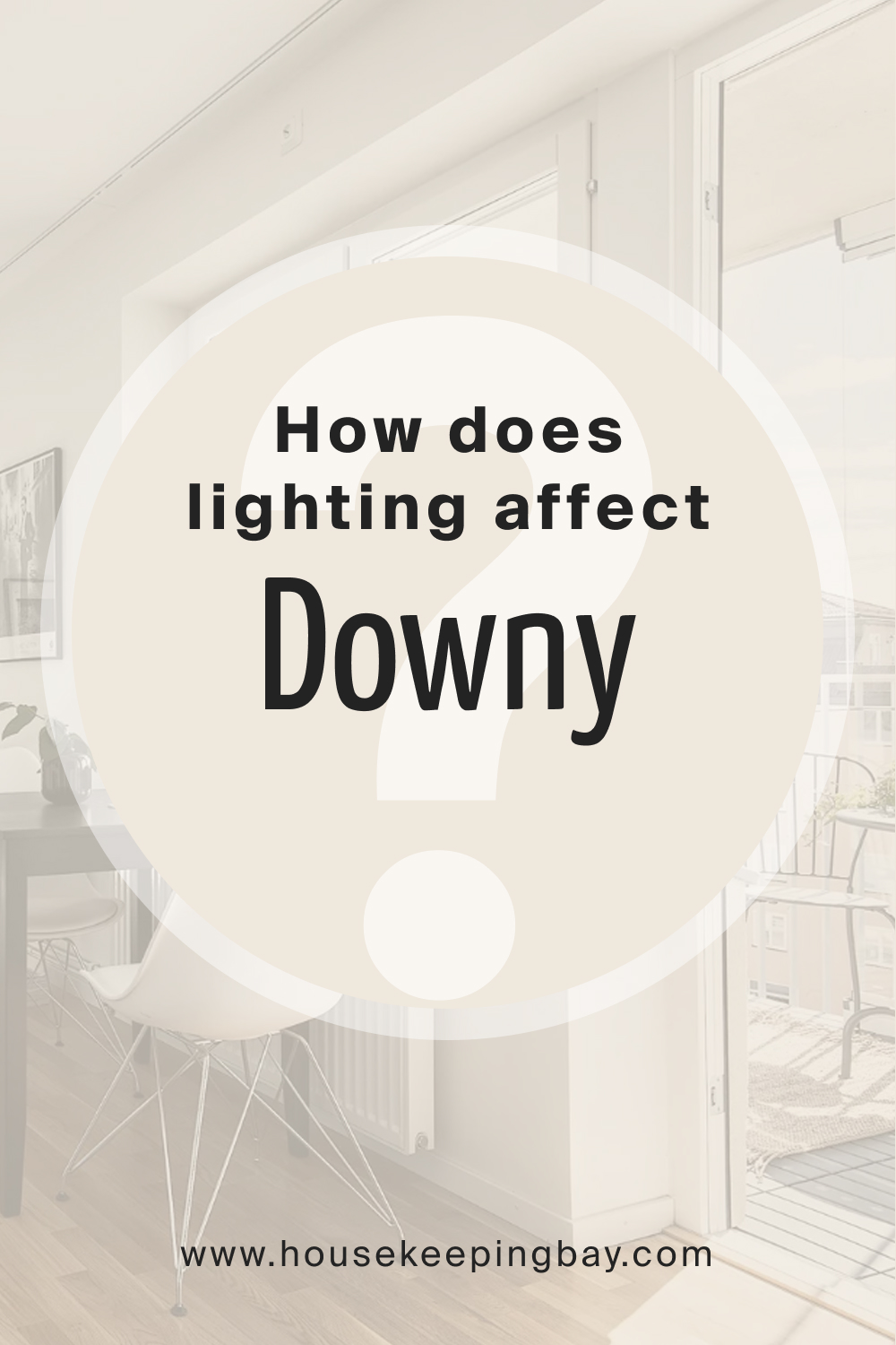 How does lighting affect SW Downy