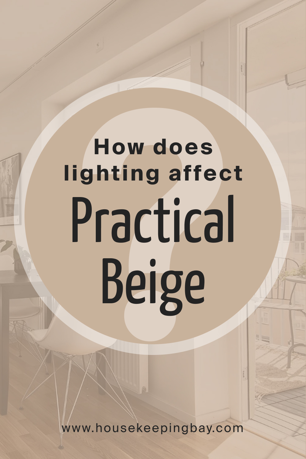 How does lighting affect SW Practical Beige