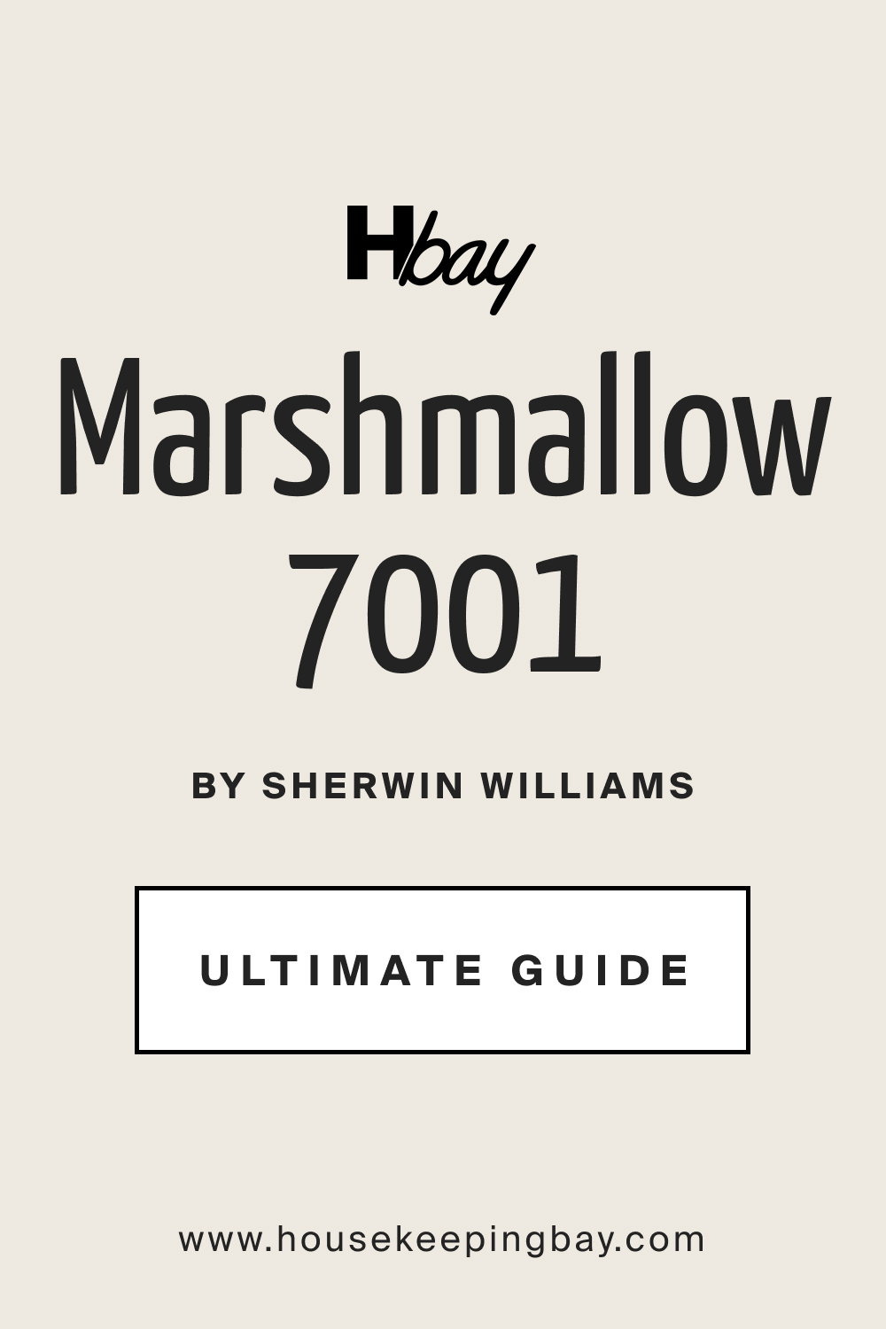 Marshmallow SW 7001 by Sherwin Williams Ultimate Guide