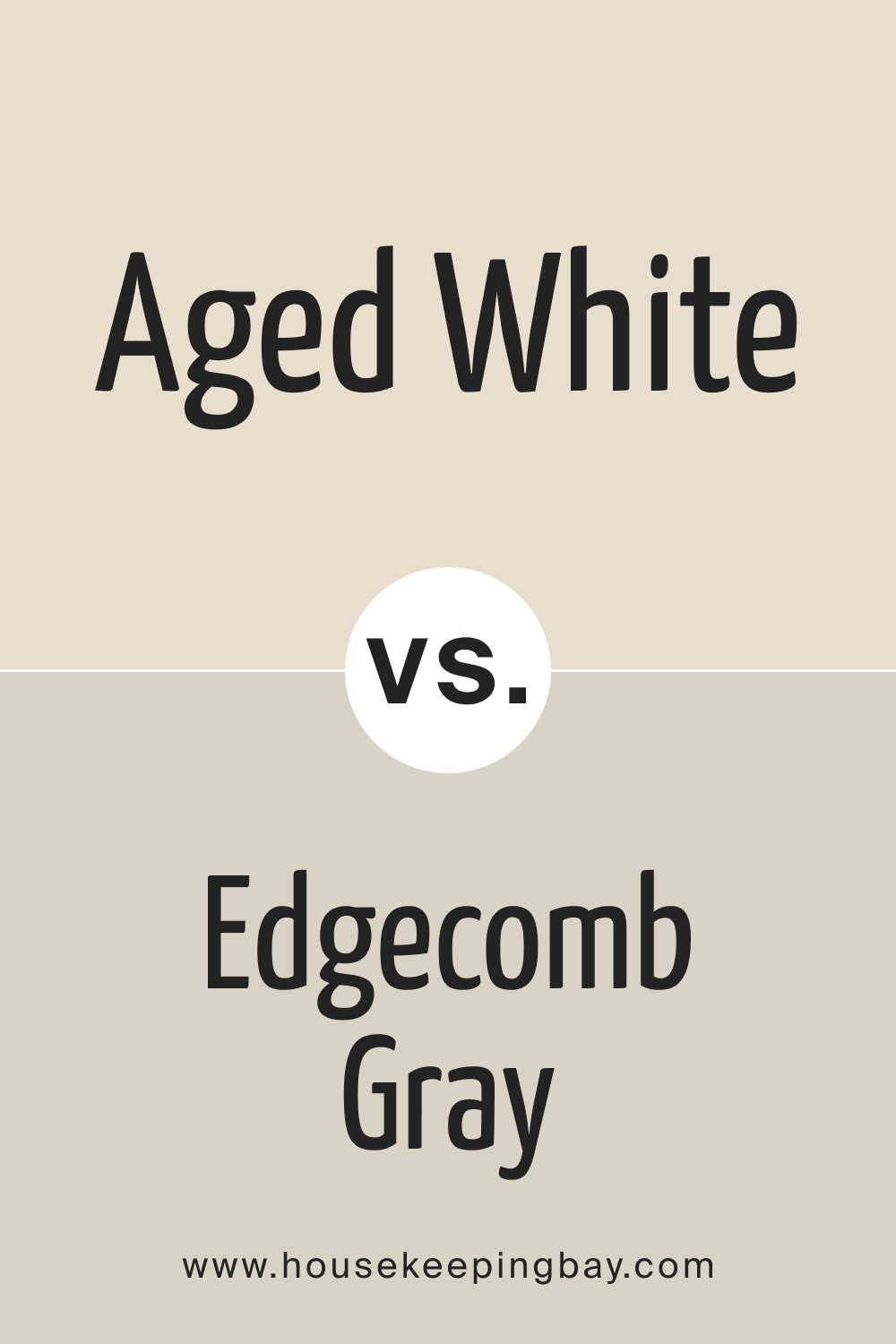 SW Aged White vs Edgecomb Gray HC 173