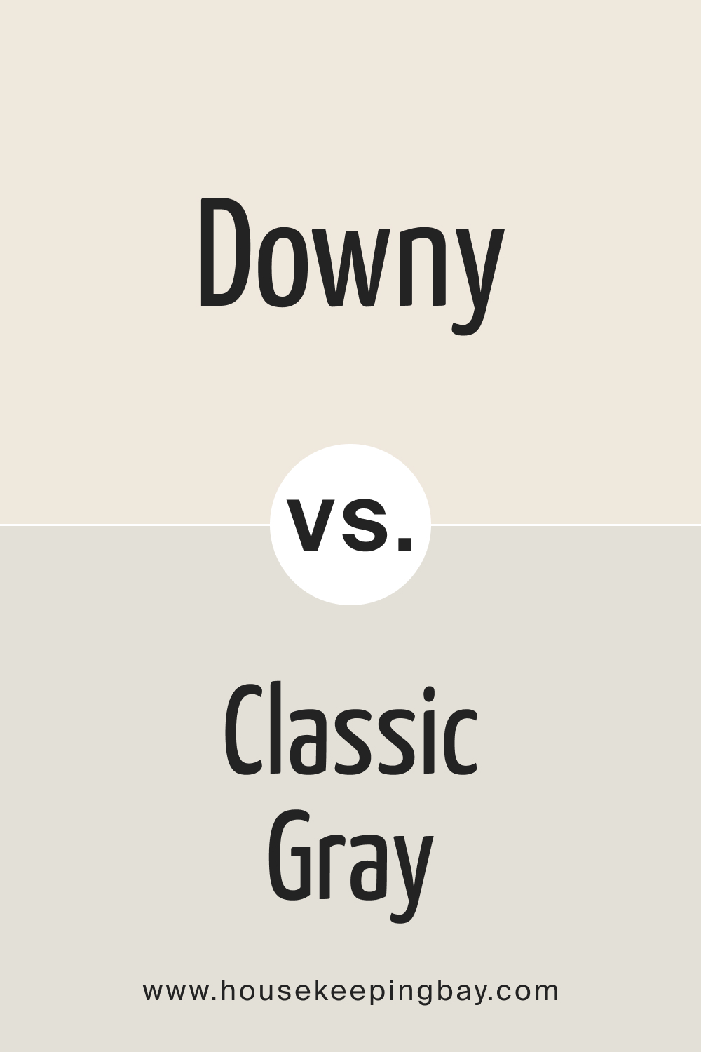 SW Downy vs Classic Gray