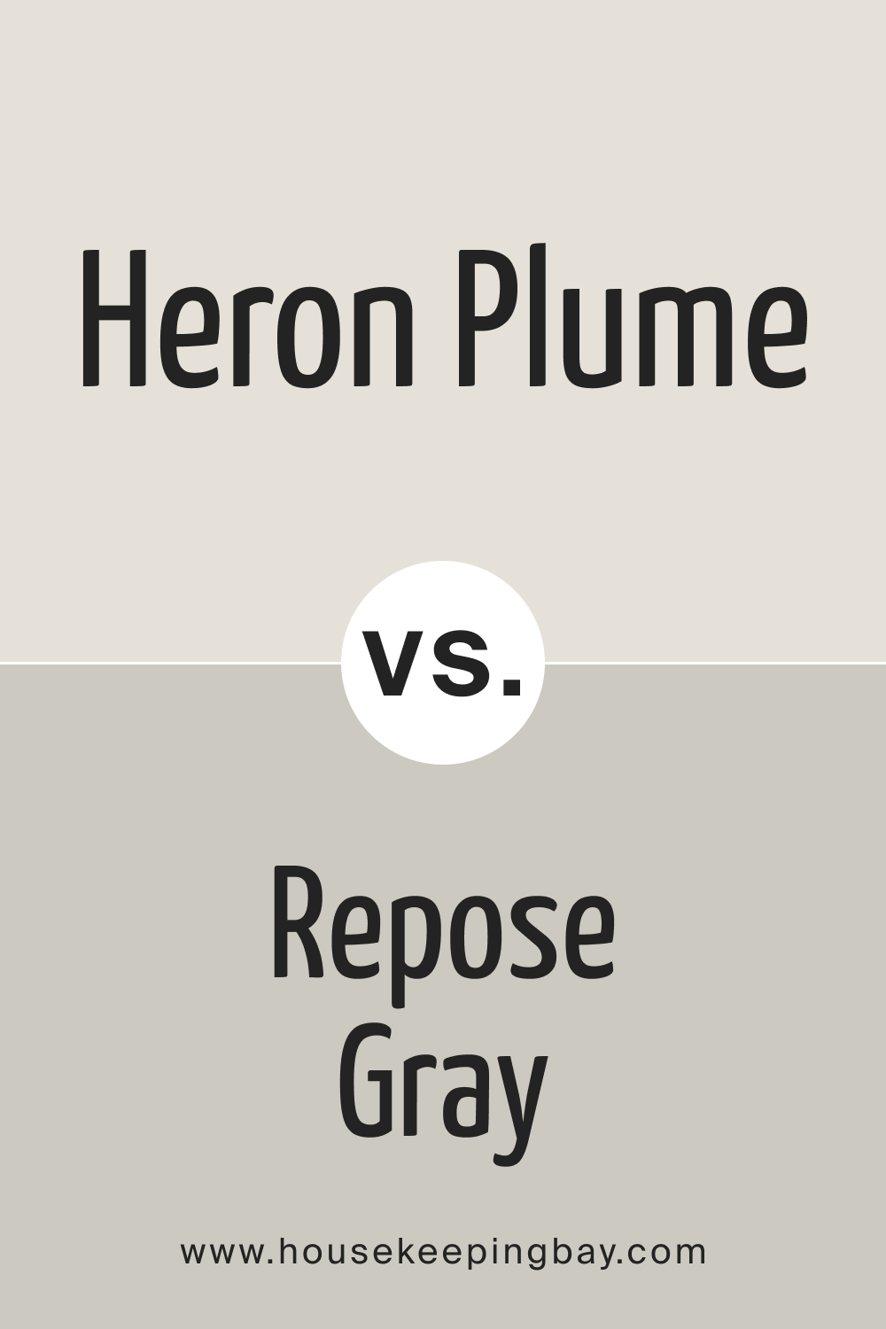 SW Heron Plume vs Repose Gray