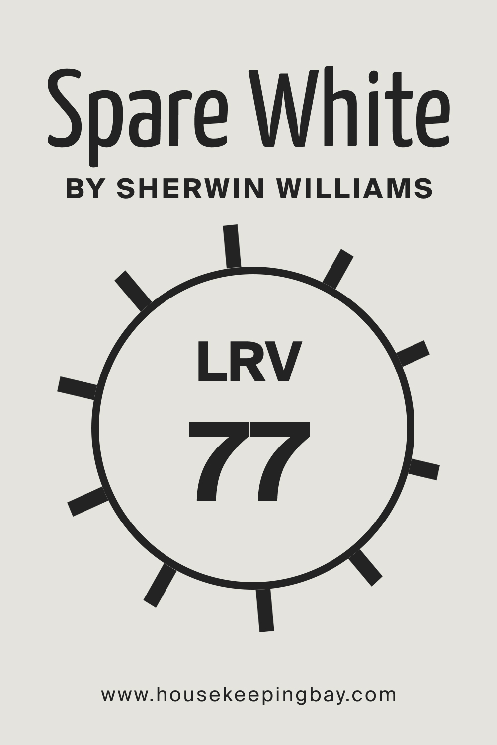 SW Spare White by Sherwin Williams. LRV – 77