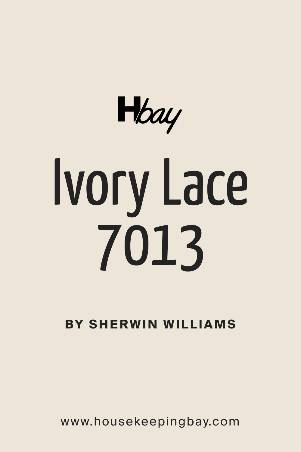 Sherwin Williams SW 7013 Ivory Lace Paint Color