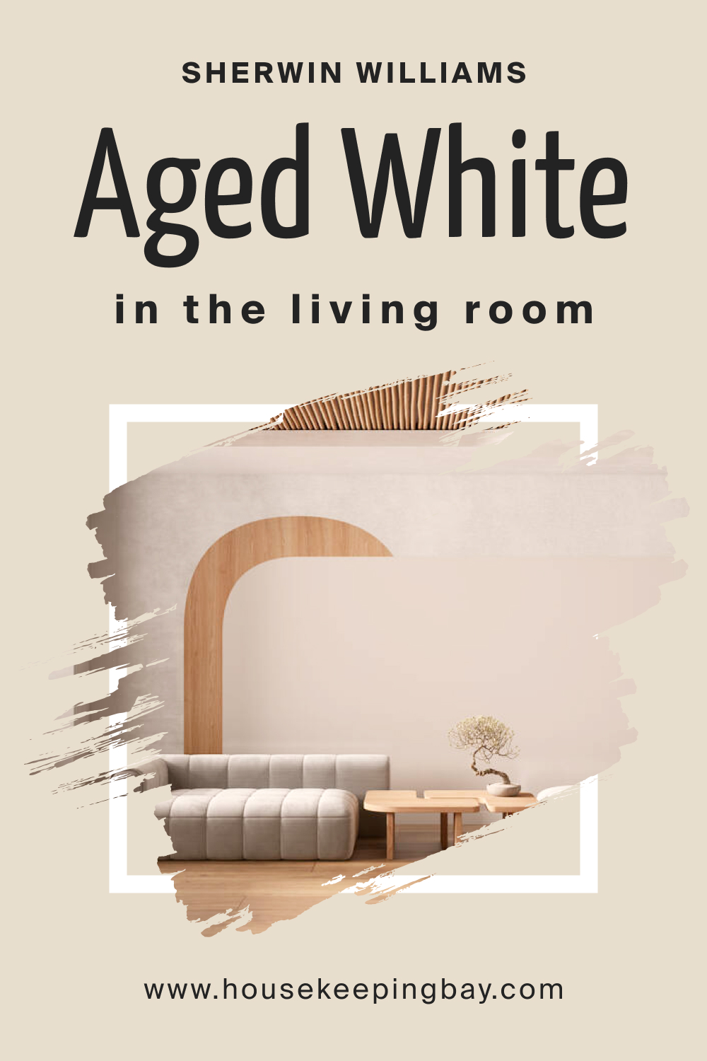 Sherwin Williams. SW Aged White In the Living Room