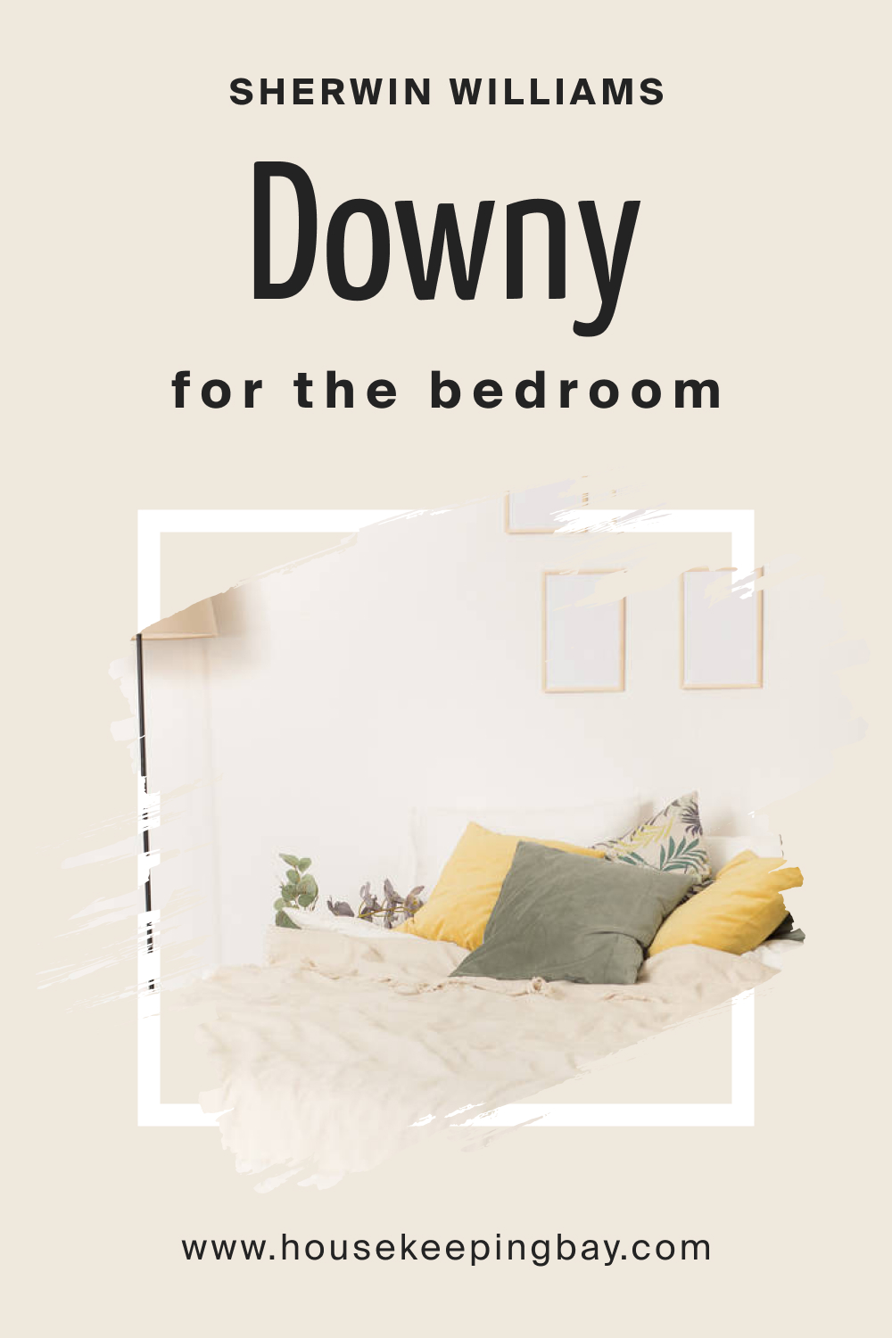 Sherwin Williams. SW Downy For the bedroom
