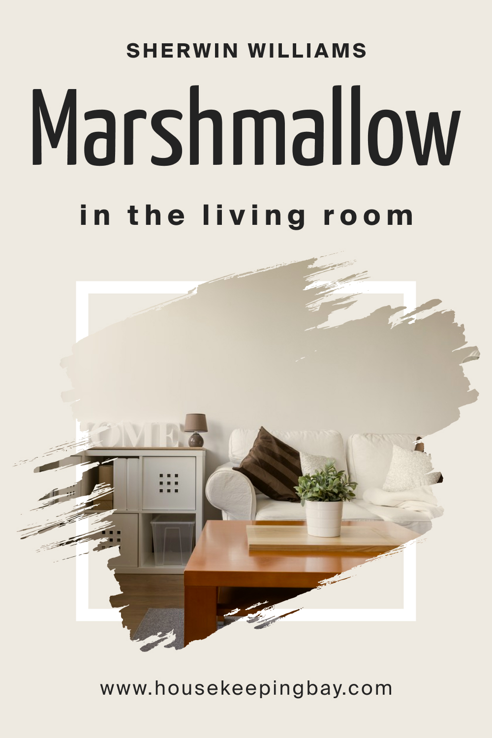 Sherwin Williams. SW Marshmallow In the Living Room