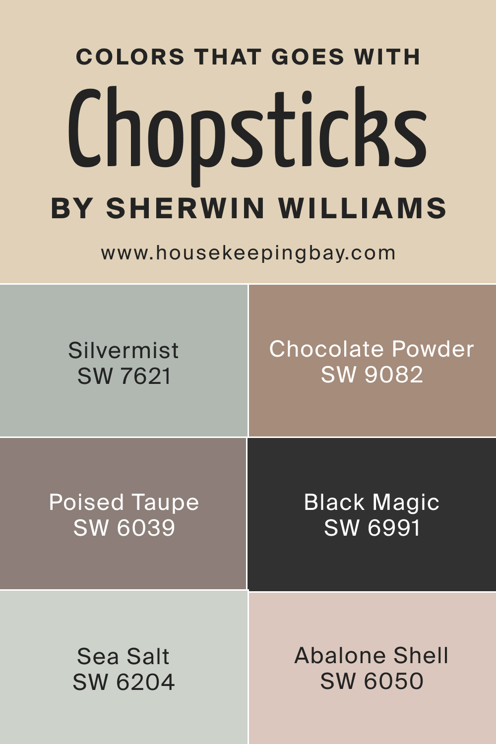 Colors that goes with SW Chopsticks by Sherwin Williams