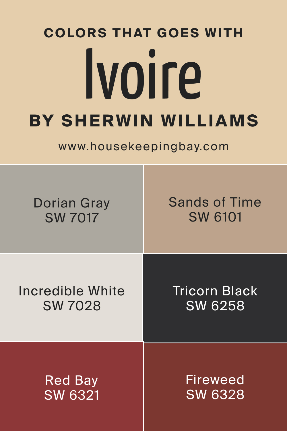 Colors that goes with SW Ivoire by Sherwin Williams