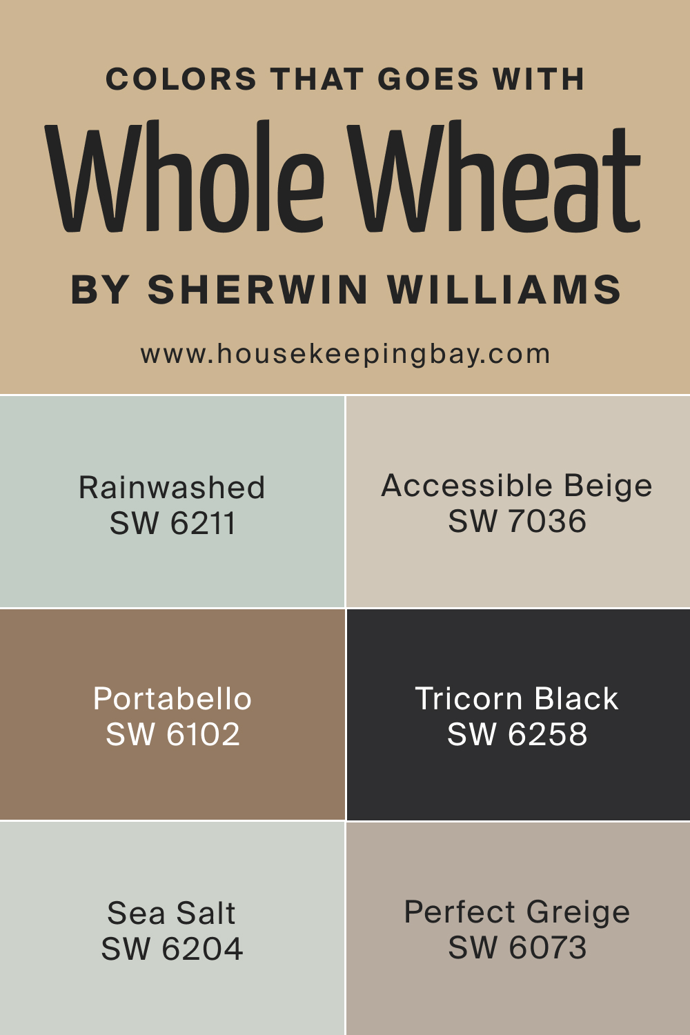 Colors that goes with SW Whole Wheat by Sherwin Williams
